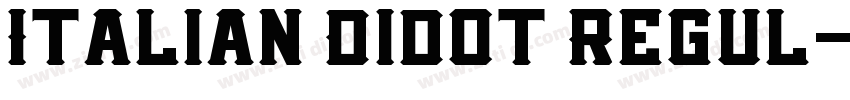 Italian Didot Regul字体转换